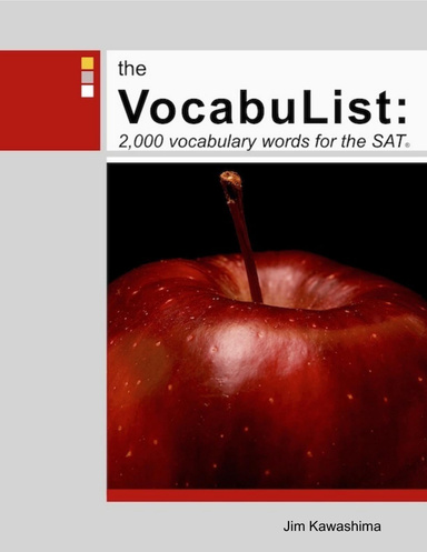 The VocabuList: 2,000 vocabulary words for the SAT®