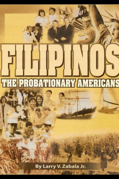 Filipinos: The Probationary Americans