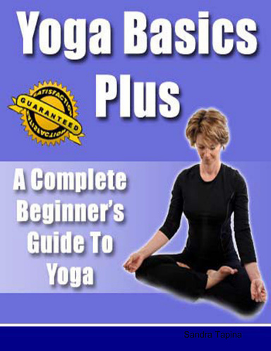 Yoga Basics Plus: A Complete Beginner's Guide to Yoga