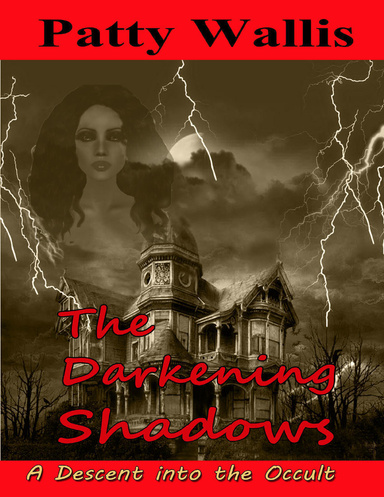 The Darkening Shadows