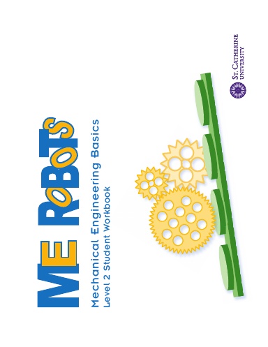 ME Robots: Mechanical Engineering Basics Level 2 - Student Workbook