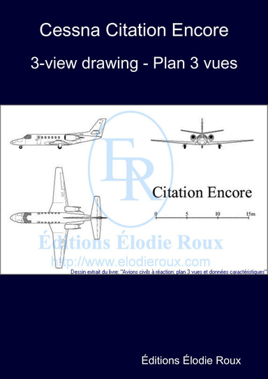 3-view drawing - Plan 3 vues - Cessna Citation Encore