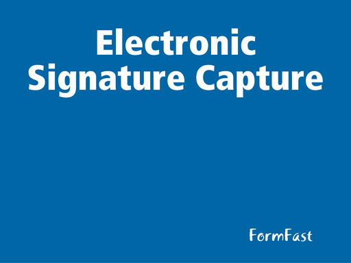 Electronic Signature Capture
