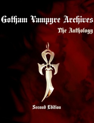 Gotham Vampyre Archives 2nd Edition Collectors Hardcover