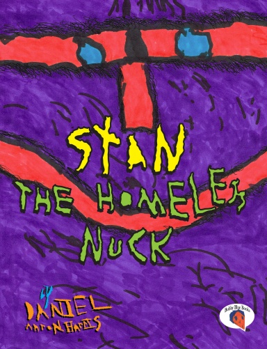 Stan The Homeless Nuck