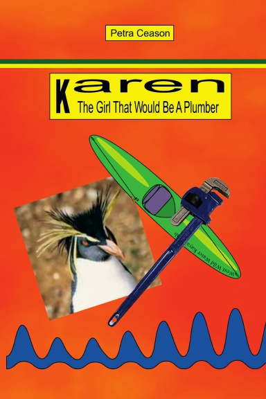 Karen, The Girl That Would Be A Plumber