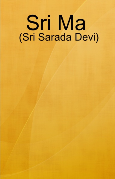 Sri Ma (Sri Sarada Devi)