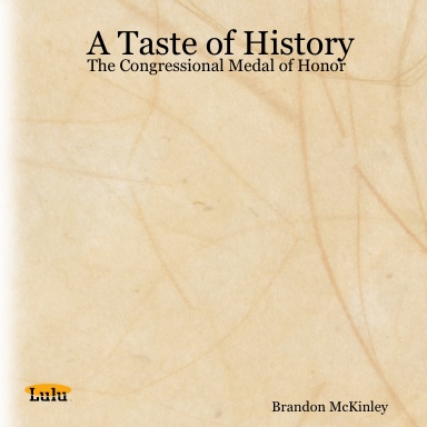 A Taste of History: The Congressional Medal of Honor