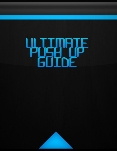 Ultimate Pushup Guide