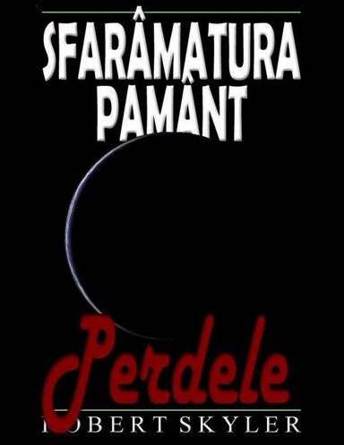 Sfarâmatura Pamânt - Perdele