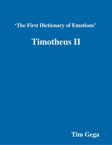 ‘The First Dictionary of Emotions’ Timotheus II