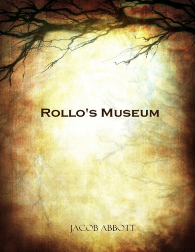 Rollo's Experiments (Illustrated)