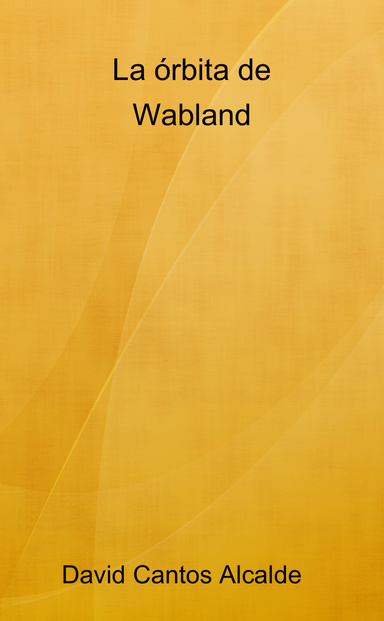 La órbita de Wabland