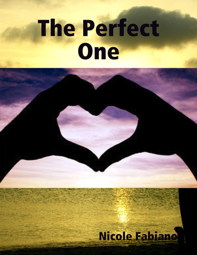 The Perfect One