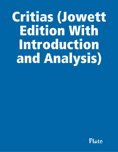 Critias (Jowett Edition With Introduction and Analysis)
