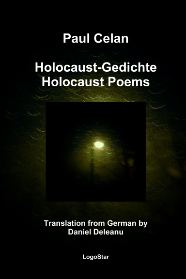 Holocaust Poems - Bilingual Edition: Translated by Daniel Deleanu