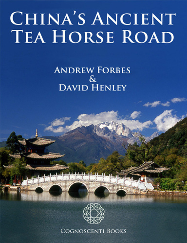 China's Ancient Tea Horse Road