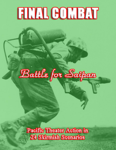 Final Combat: The Battle for Saipan