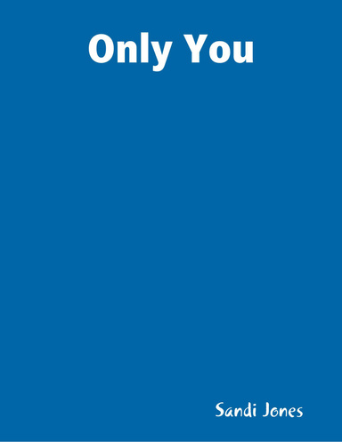 Only You
