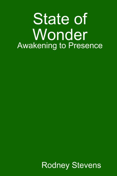State of Wonder: Awakening to Presence