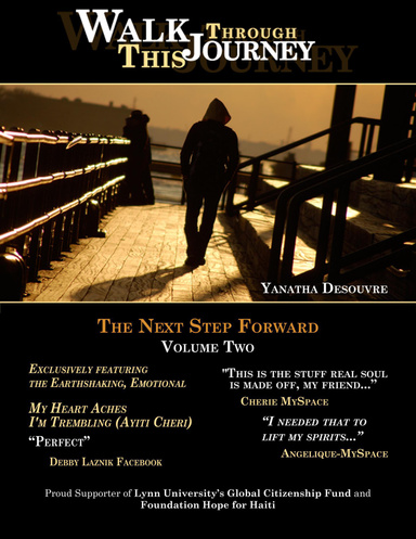Walk Through This Journey Volume Two: The Next Step Forward