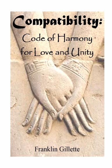 COMPATIBILITY Code of Harmony For Love & Unity