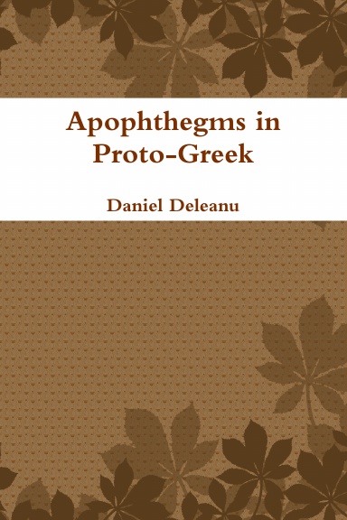 Apophthegms in Proto-Greek