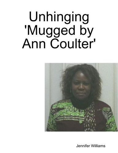 Unhinging 'Mugged by Ann Coulter'