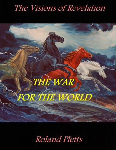 THE WAR FOR THE WORLD