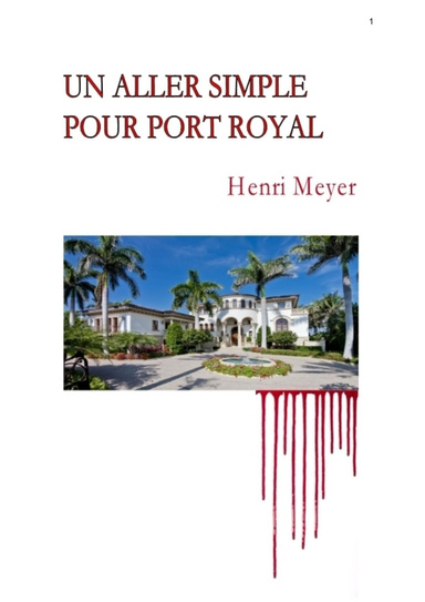 Un aller simple pour Port Royal