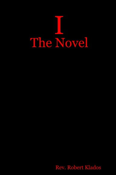 I: The Novel
