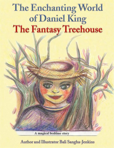 The Enchanting World of Daniel King - The Fantasy Treehouse