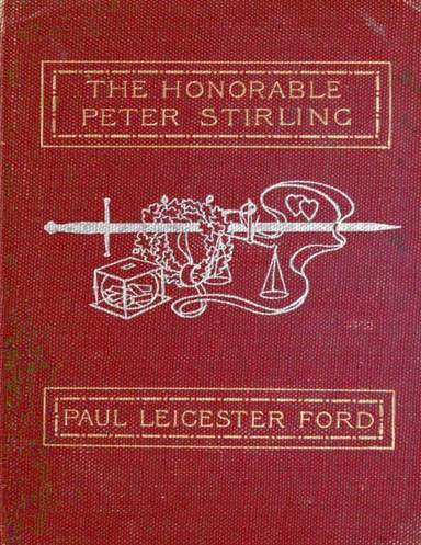 The Honorable Peter Stirling and What People Thought of Him