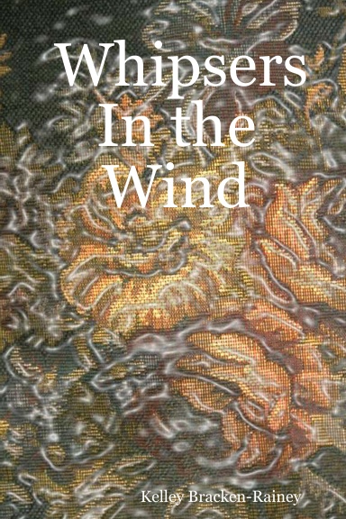 Whipsers In the Wind
