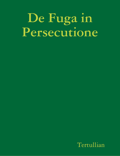 De Fuga in Persecutione