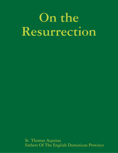 On the Resurrection
