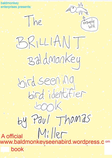 the brilliant baldmonkey birdseening bird identification book