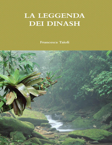 LA LEGGENDA DEI DINASH