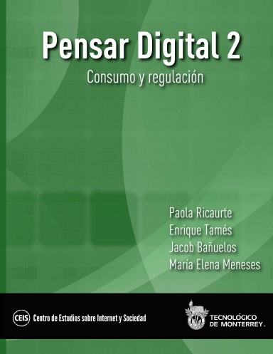 Pensar digital 2: Consumo y regulación