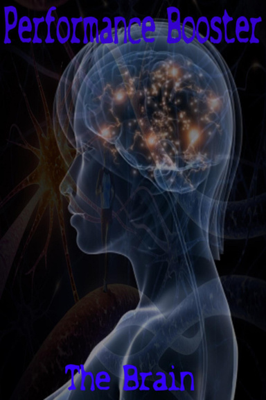 Performance Booster : The Brain
