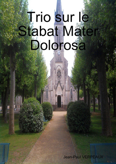 Trio sur le Stabat Mater Dolorosa