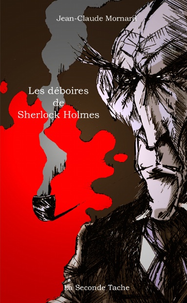 Les déboires de Sherlock Holmes