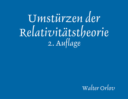 Umstürzen der Relativitätstheorie