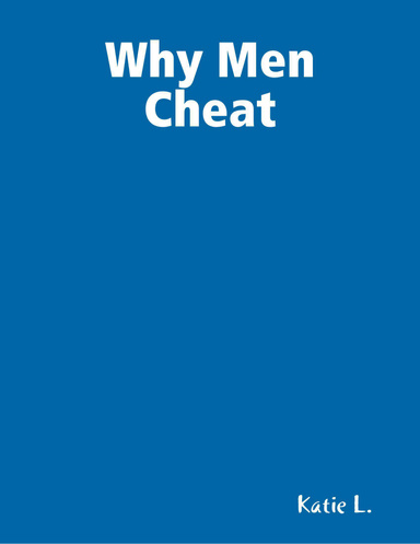 Why Men Cheat