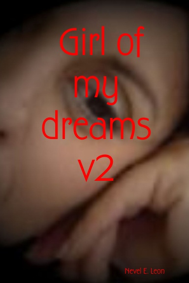 Girl of my dreams v2