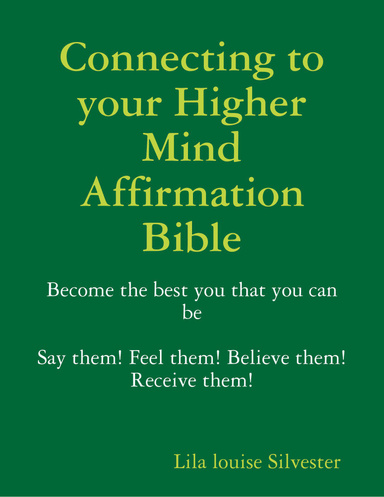 Connecting to your Higher Mind Affirmation Bible