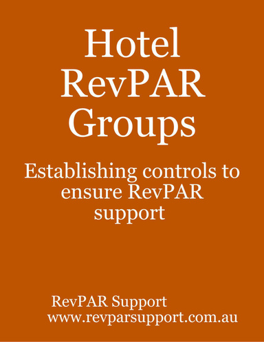 Hotel RevPAR - Groups - Establishing controls to ensure RevPAR support
