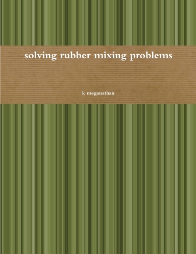 solving rubber mixing problems