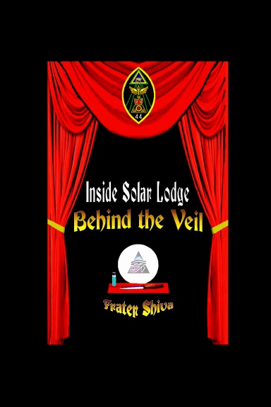 Inside Solar Lodge - Behind the Veil Softcover