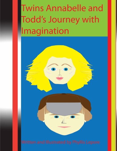 Twins Annabelle and Todd's Journey with Imagination